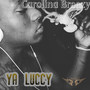 Ya LuCcy (Explicit)