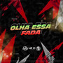 Olha Essa Fada (Explicit)