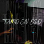 Tamo' en Eso (Explicit)