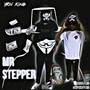 Mr . Stepper (Explicit)