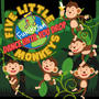 5 Little Monkeys: Dance Until You Drop (feat. Hector Fabian, Brian Barrentine & Talita Real)