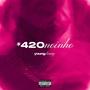 420noinho (feat. Daniel Miller) [Explicit]