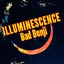 ILLUMINECENCE (feat. Bad Benji) [Explicit]