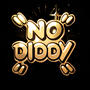 No Diddy (feat. Lul Justo) [Explicit]