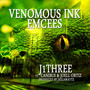 Venomous Ink Emcees (V.I.E.) [feat. Joell Ortiz, Canibus & Jiggawattz] [Explicit]