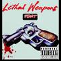 Lethal wepons (Explicit)