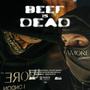 Beef Is Dead (feat. Santola Pdm) [Explicit]