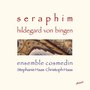 Hildegard von Bingen: Seraphim