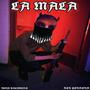 La Mala (Explicit)