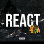 REACT (feat. 9HUCK5) [Explicit]