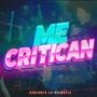 Me critican