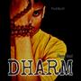 DHARM (feat. VYNX BEATS)