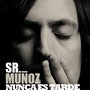 Nunca Es Tarde (Single)