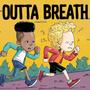 Outta Breath (feat. Cxdet) [Explicit]