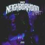 Neighborhood Ghost (Explicit)