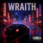 Wraith (Explicit)