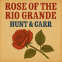 Rose of the Rio Grande