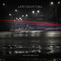 Late Night Call