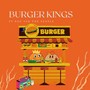 BURGER KINGS