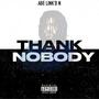 Thank Nobody (Explicit)