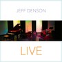 Jeff Denson Live