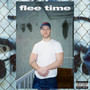 Flee Time (Explicit)