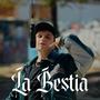 La Bestia (Explicit)