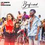 Boyfriend (feat. Kwaw Kese)