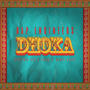 Dhoka (Explicit)