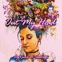 Out My Head (feat. Shariefa)