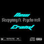 New Crankk (feat. Psycho Trell) [Explicit]