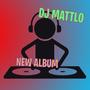 DJ Mattlo 2020 Edition