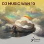 Dj Music Wan 10