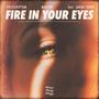 Fire in Your Eyes (feat. Sarah Tonin)