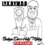 I.Y.K.B.Y.W.D.B. (Explicit)