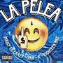 LA PELEA (feat. Maiky el crazy & Eighteen BNZ) [Explicit]