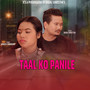 Taal Ko Panile