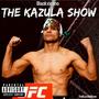 The Kazula Show (Explicit)