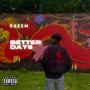 Better Days (Explicit)