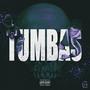 TUMBAS (feat. Sleezy) [Explicit]