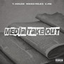 Media Take Out (Explicit)