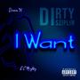 I Want (feat. E.C Mighty) [Explicit]