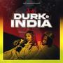 Durk & India (Explicit)