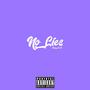 No Lies (Explicit)