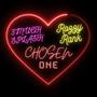 CHOSEN ONE (feat. 3muchsplash & Rozzy Rank) [Explicit]