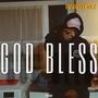 God Bless (Explicit)