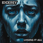 Losing It All (Explicit)