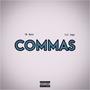 COMMAS (feat. YK AYNO) [Explicit]