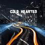 COLD HEARTED (feat. 730RARRI) [Explicit]