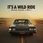 It's A Wild Ride (Explicit)